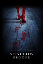   , Shallow Ground