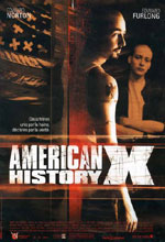    , American History X