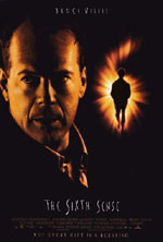   , Sixth Sense, The