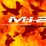  , Mission: Impossible 2