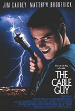  , Cable Guy, The