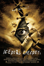   , Jeepers Creepers