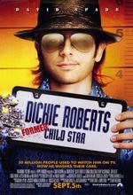  :  -, Dickie Roberts: Former Child Star