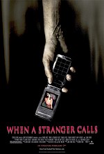    , When a Stranger Calls