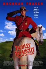   , Dudley Do-Right