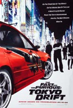   :  , Fast and the Furious: Tokyo Drift, The