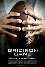   , Gridiron Gang