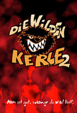   :    , Wilden Kerle II, Die