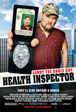  , Larry the Cable Guy Health Inspector