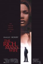   , Rich Man's Wife, The