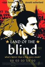   , Land of the Blind