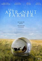  -, Astronaut Farmer, The