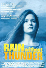    , Rain Without Thunder