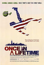     , Once in a Lifetime