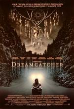   , Dreamcatcher