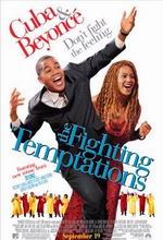    , Fighting Temptations, The