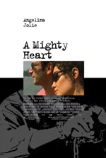   , Mighty Heart, A