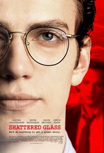   , Shattered Glass