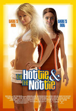    , Hottie and the Nottie, The