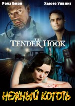    , Tender Hook, The 