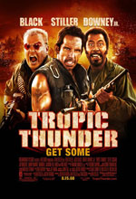    , Tropic Thunder