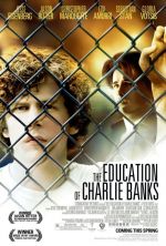    , Education of Charlie Banks, The