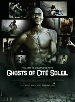  Ghosts of Cité Soleil, Ghosts of Cité Soleil