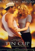   , Tin Cup