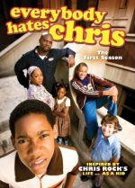    , Everybody Hates Chris