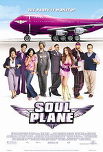  , Soul Plane