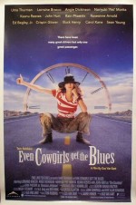   -  , Even Cowgirls Get the Blues