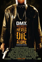     , Never Die Alone