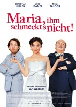  ,    , Maria, ihm schmeckt's nicht