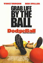  , Dodgeball: A True Underdog Story