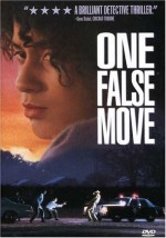    , One False Move