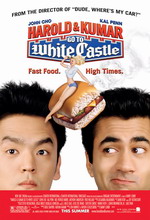       , Harold and Kumar Go to White Castle