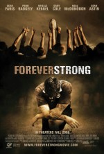 Постер Незгасаючий, Forever Strong
