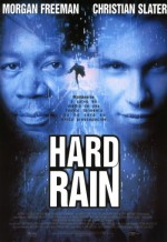  , Hard Rain