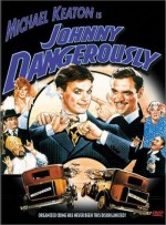   , Johnny Dangerously