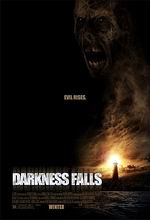    , Darkness Falls