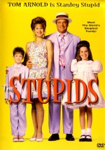   , Stupids, The 