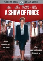   , Show of Force, A 
