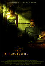       , Love Song for Bobby Long, A