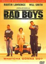   , Bad Boys