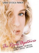   , Room Upstairs, The 