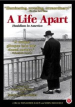  A Life Apart: Hasidism in America, A Life Apart: Hasidism in America