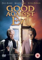    , Good Against Evil