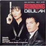    , Running Delilah