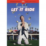   !, Let It Ride