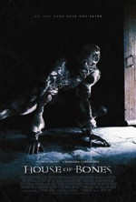    , House of Bones